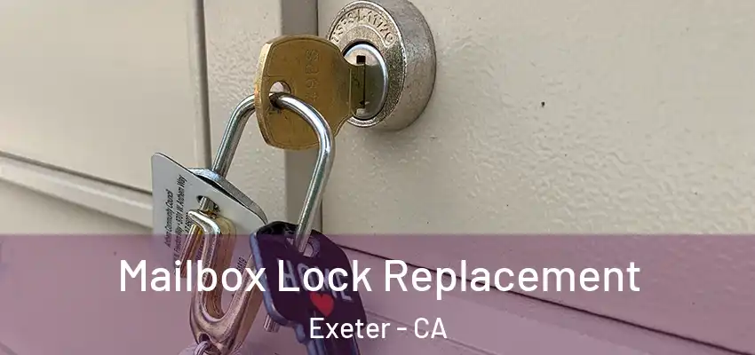  Mailbox Lock Replacement Exeter - CA