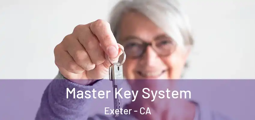  Master Key System Exeter - CA